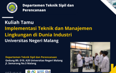 Kuliah Tamu Implementasi Teknik dan Manajemen Lingkungan di Dunia Industri