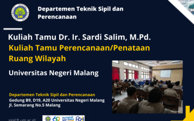 Kuliah Tamu Perencanaan/Penataan Ruang Wilayah Dr. Ir. Sardi Salim, M.Pd